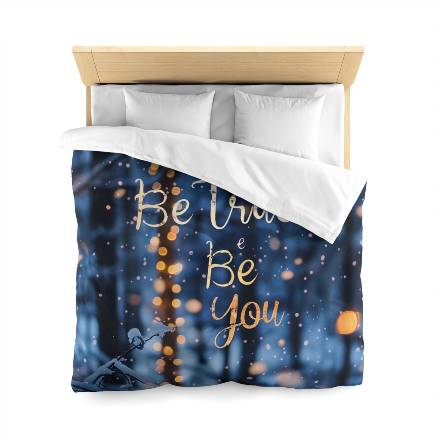 Microfiber Duvet Cover - Be true be you