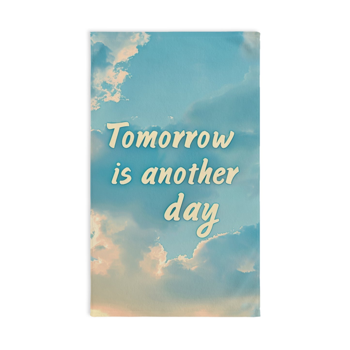 Hand Towel - Tomorrow is another day