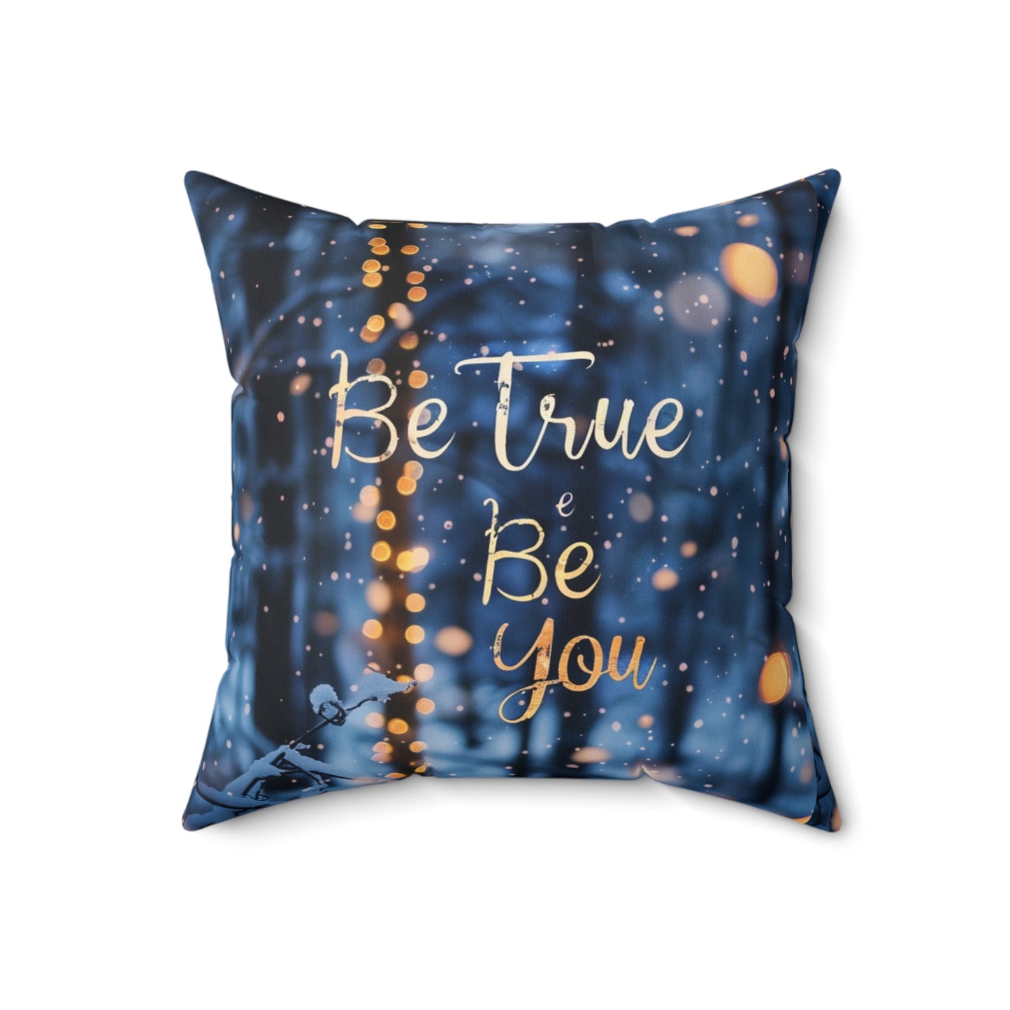 Spun Polyester Square Pillow - Be true be you