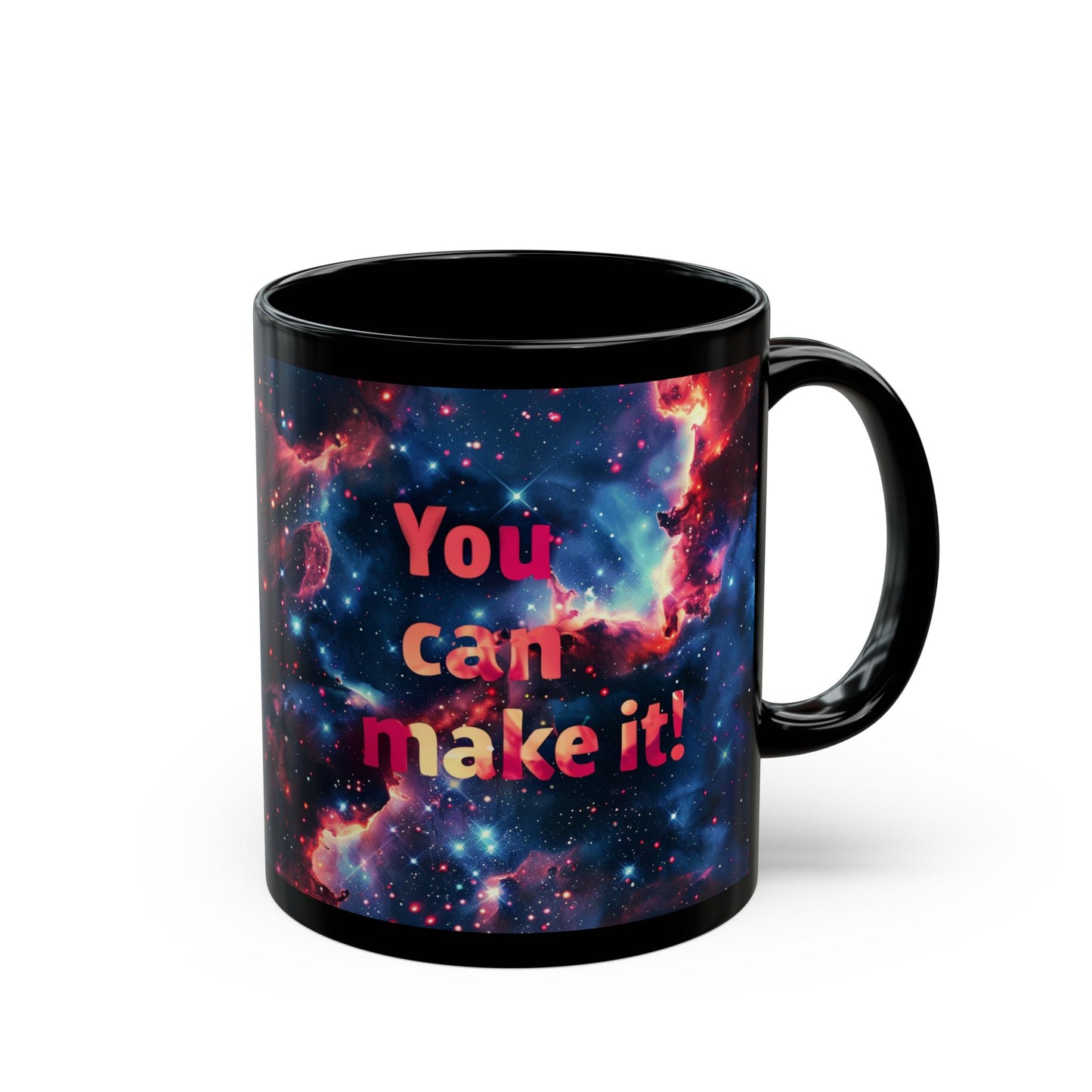 Black Mug (11oz, 15oz) - You can make it