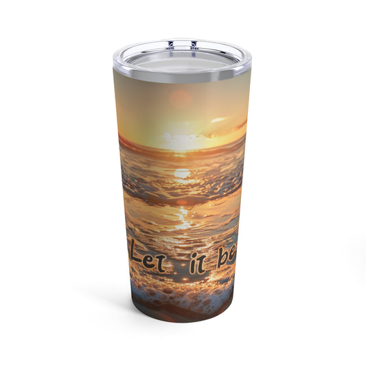 Tumbler 20oz - Let it be 2