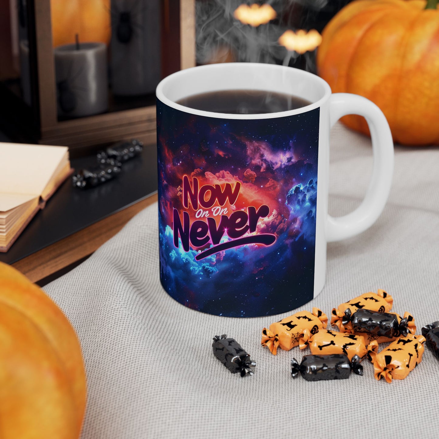 Ceramic Mug, (11oz, 15oz) - Now Or Never