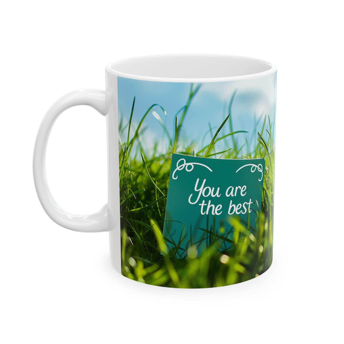 Ceramic Mug, (11oz, 15oz) - You are the best 2