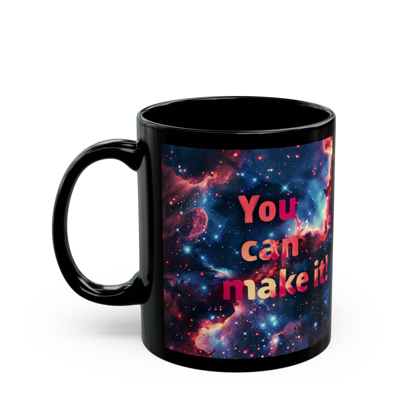 Black Mug (11oz, 15oz) - You can make it