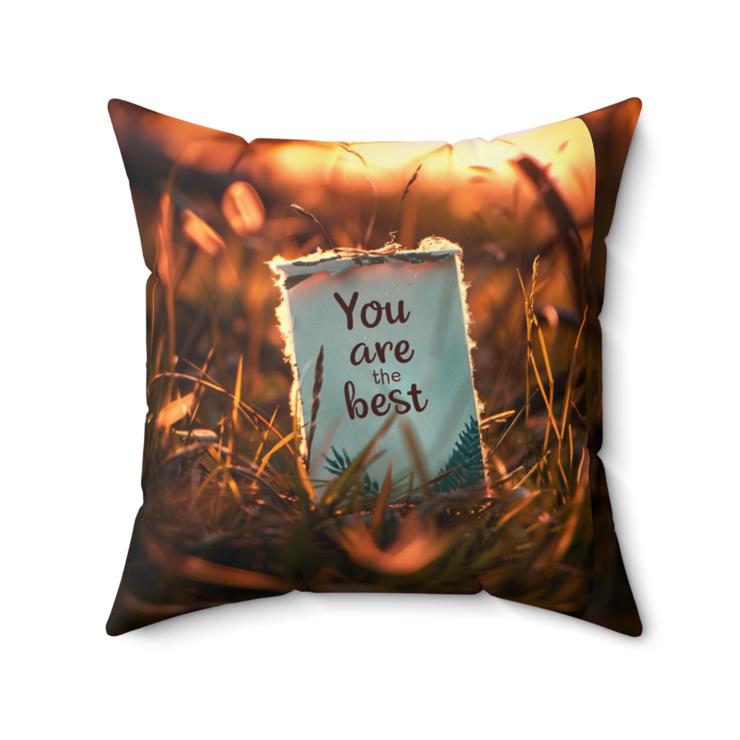 Spun Polyester Square Pillow - You are the best