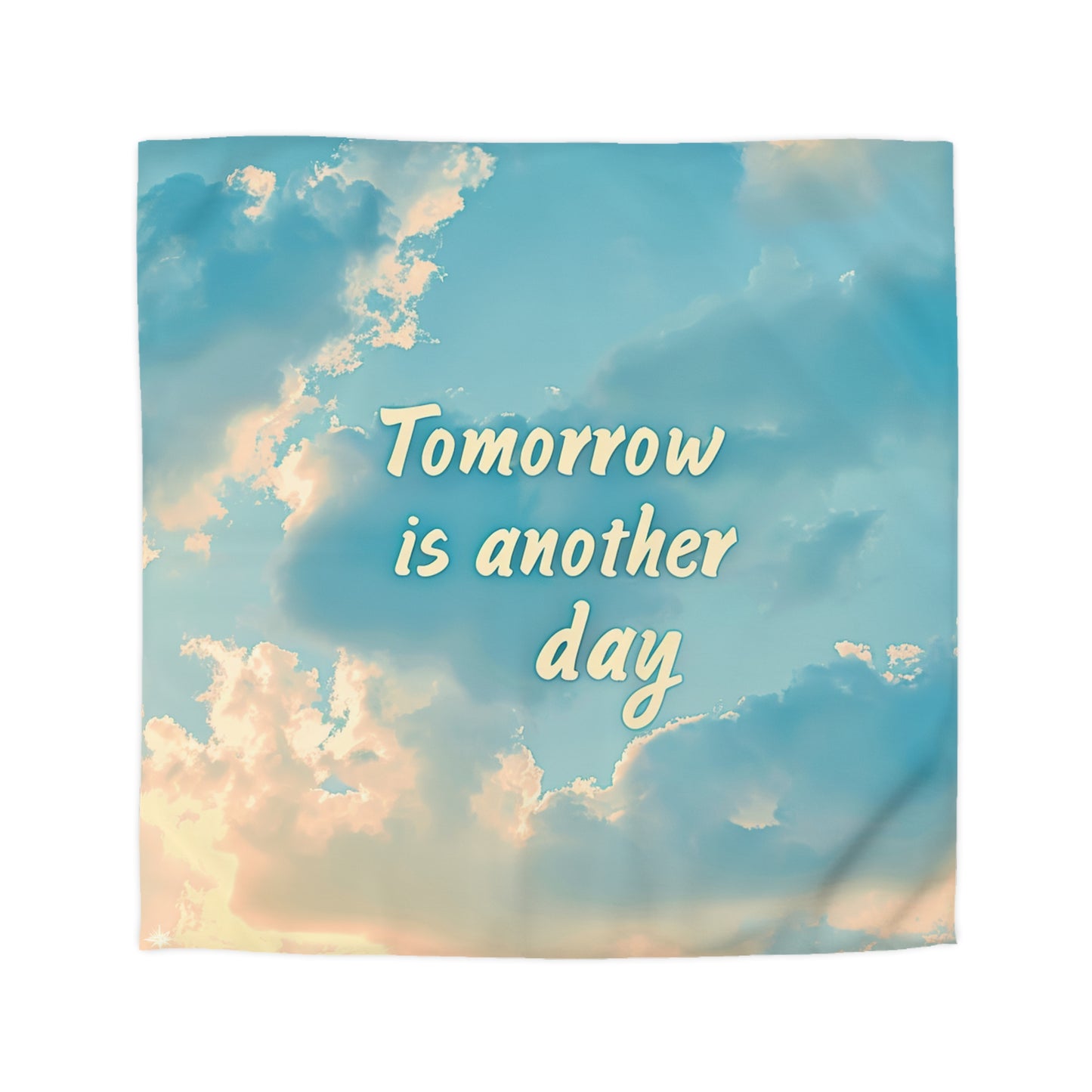 Microfiber Duvet Cover - Tomorrow is another day