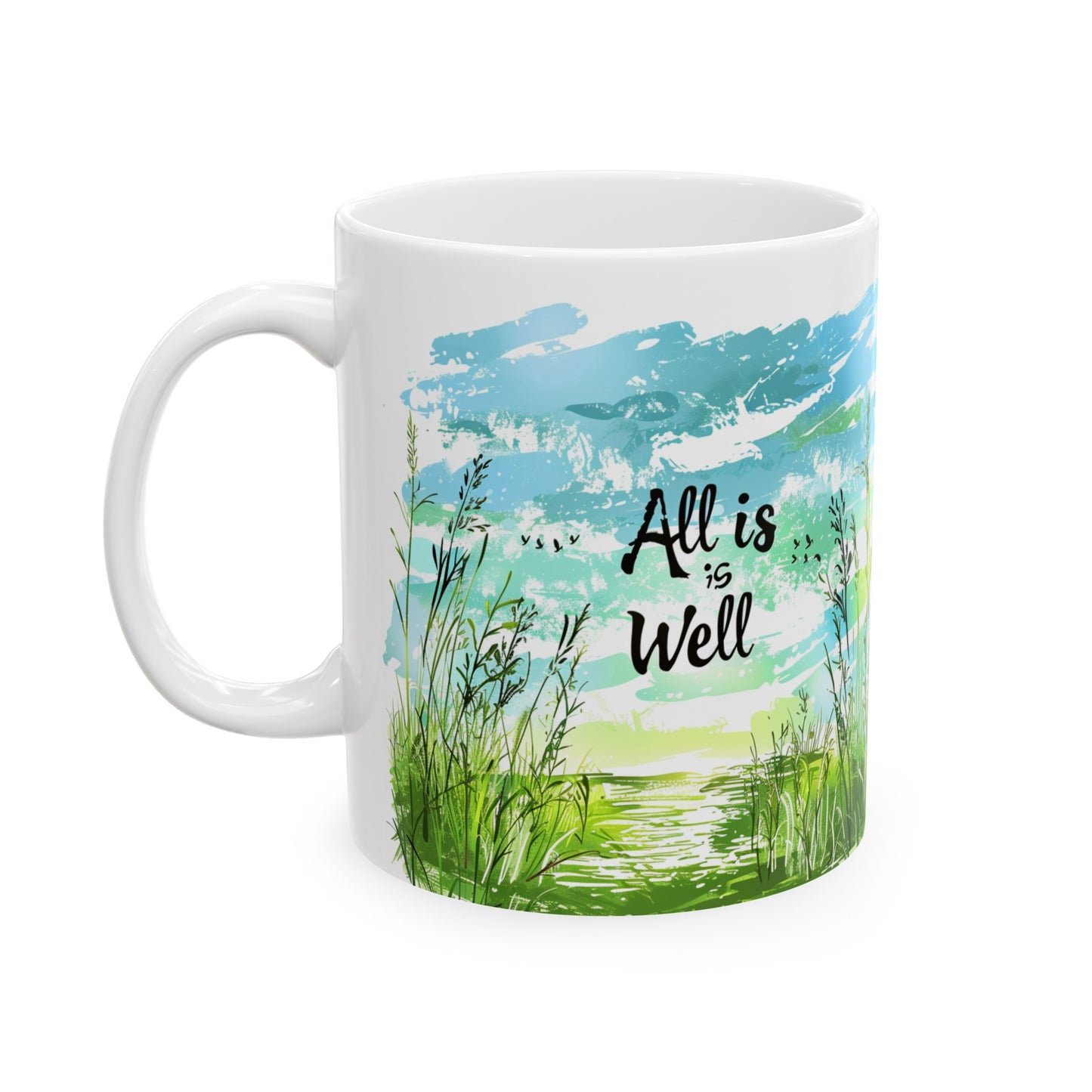 Ceramic Mug, (11oz, 15oz) - All is well