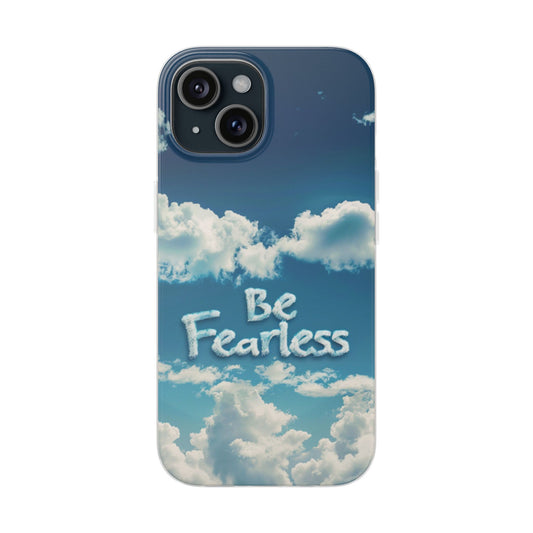 Flexi Cases - Be Fearless