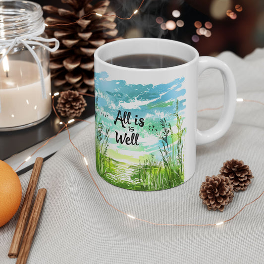 Ceramic Mug, (11oz, 15oz) - All is well