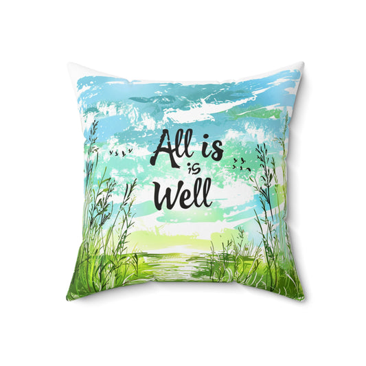 Spun Polyester Square Pillow - All is well