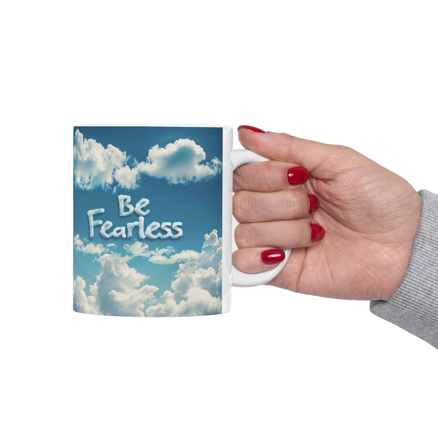 Ceramic Mug, (11oz, 15oz) - Be Fearless