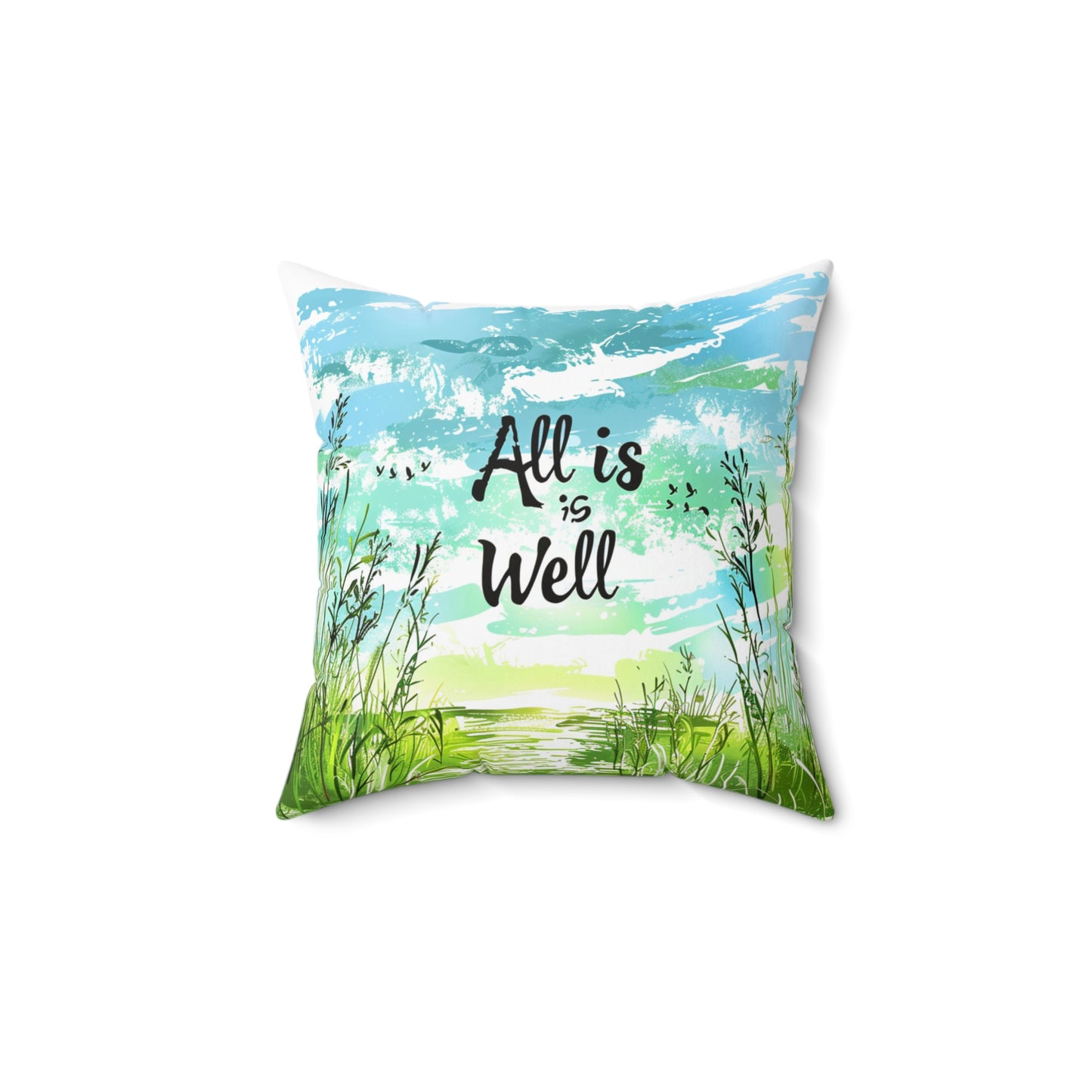 Spun Polyester Square Pillow - All is well