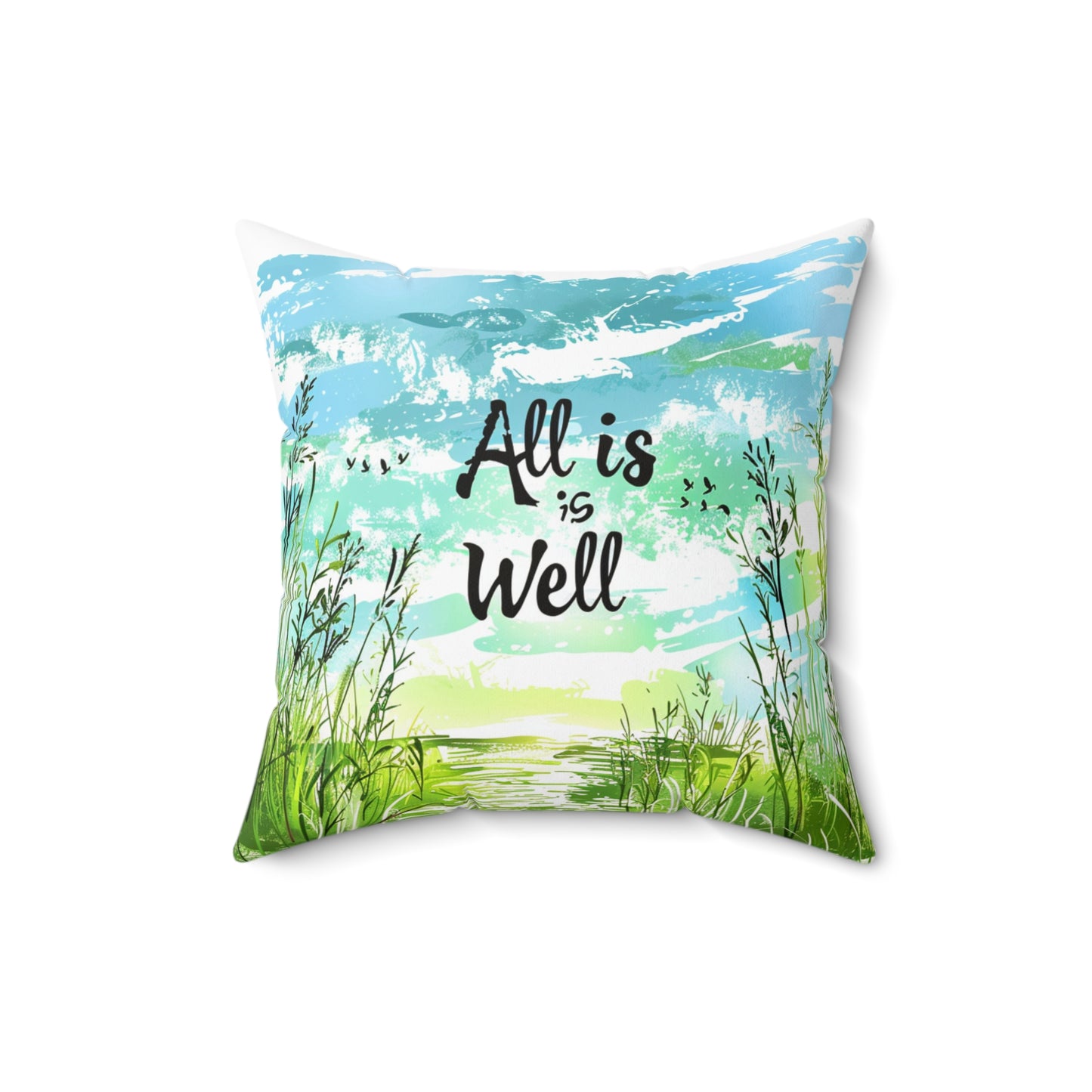 Spun Polyester Square Pillow - All is well