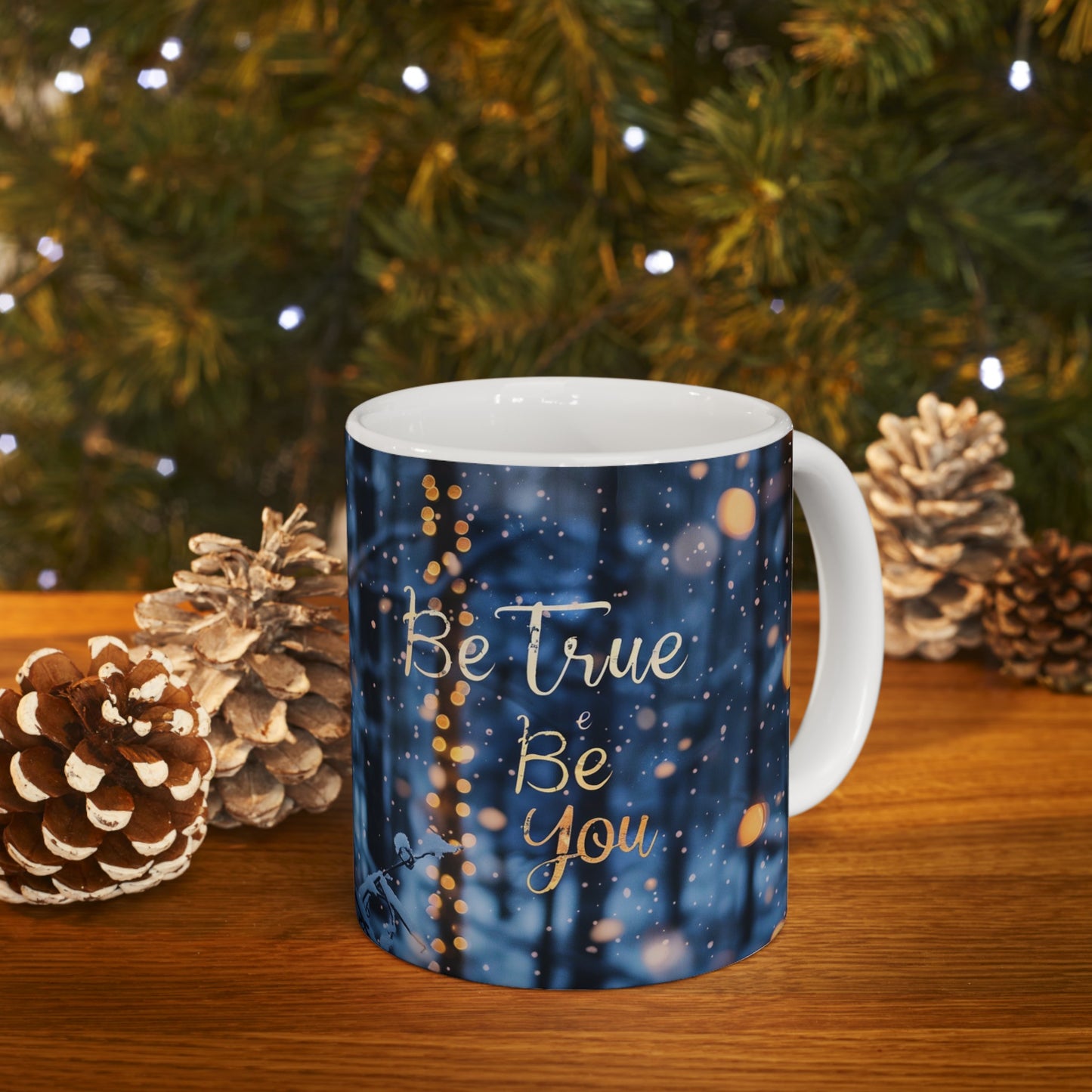 Ceramic Mug, (11oz, 15oz) - Be true be you